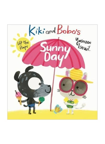 اشتري Kiki And Bobo's Sunny Day: Lift The Flaps hardcover english - 01-05-2017 في الامارات