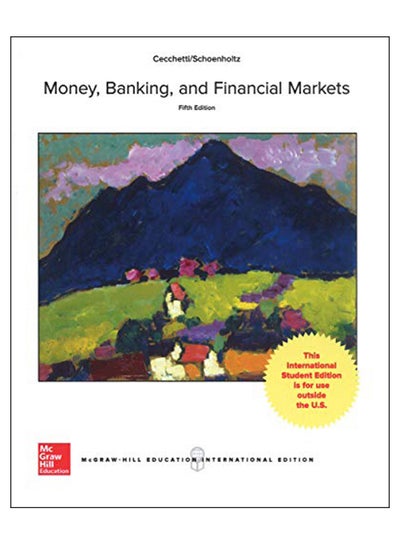 اشتري Money, Banking And Financial Markets, 5th Edition Paperback English by Stephen Cecchetti - 42782 في مصر