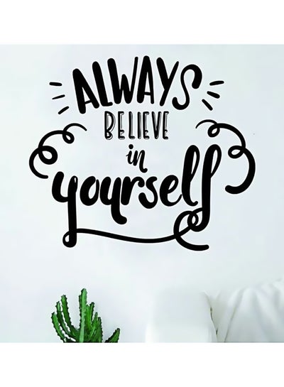 اشتري ملصق جداري مطبوع بعبارة Believe In Yourself Black 36 x24 سنتيمتر في مصر