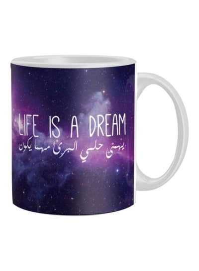 Buy Life Is A Dream Printed Coffee Mug Blue/Purple/White in Egypt