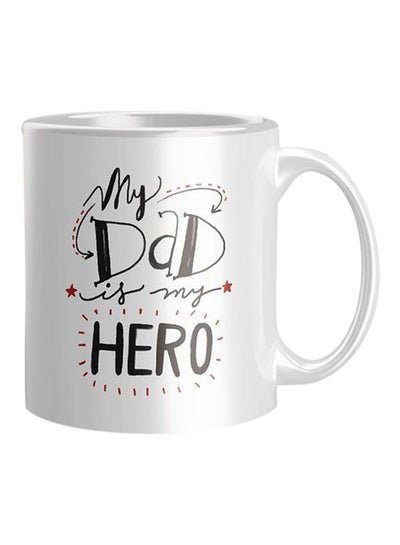 Buy Dad Is My Hero Printed Coffee Mug Black/White Standard in Egypt