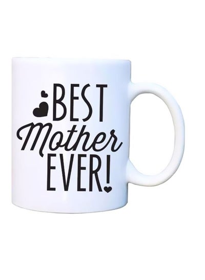 Buy Best Mother Ever Printed Ceramic Coffee Mug White/Black in Egypt