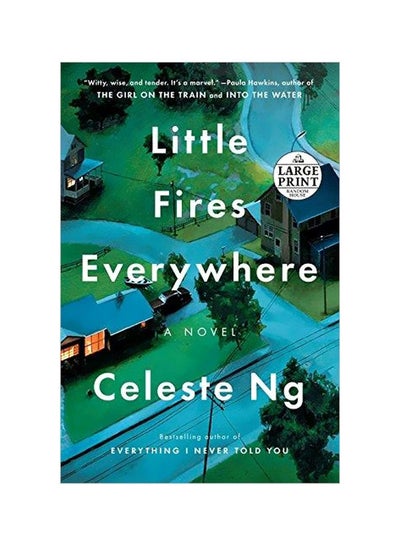 Buy Little Fires Everywhere Paperback English by Celeste Ng - 12-Sep-17 in UAE