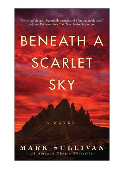 اشتري Beneath A Scarlet Sky Paperback English by Mark Sullivan في الامارات