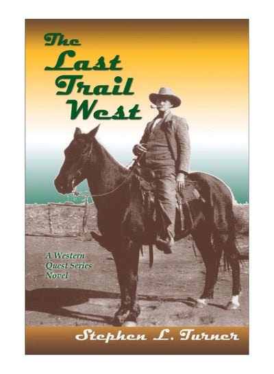 Buy The Last Trail West paperback english - 15-Aug-14 in UAE