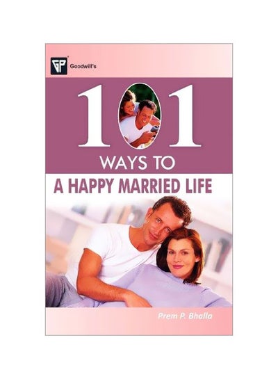 اشتري 101 Ways To A Happy Married Life Paperback في مصر