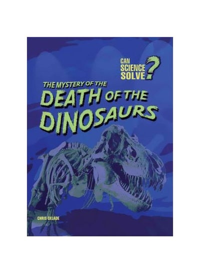 Buy The Mystery Of The Death Of The Dinosaurs paperback english - 15 March 2008 in Egypt