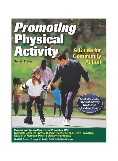 اشتري Promoting Physical Activity : A Guide For Community Action Paperback 2 في مصر