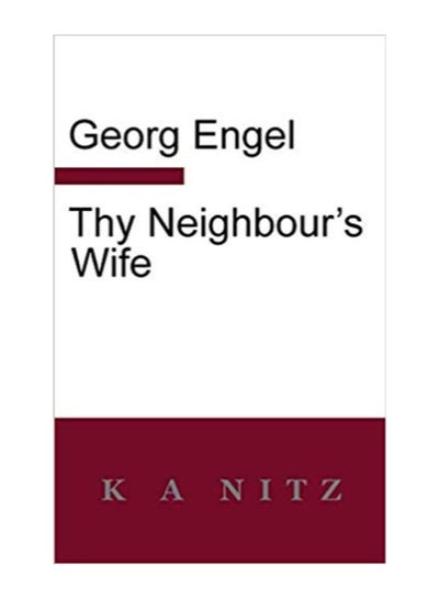 اشتري Thy Neighbour's Wife paperback english - 41899 في الامارات