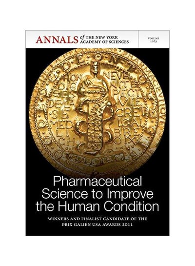 اشتري Pharmaceutical Science To Improve The Human Condition: Prix Galien 2011, Volume 1263 Paperback في مصر