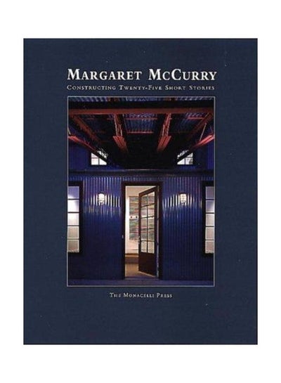 اشتري Margaret McCurry : Constructing Twenty-Five Short Stories Paperback English by Margaret McCurry - 18-Aug-00 في مصر