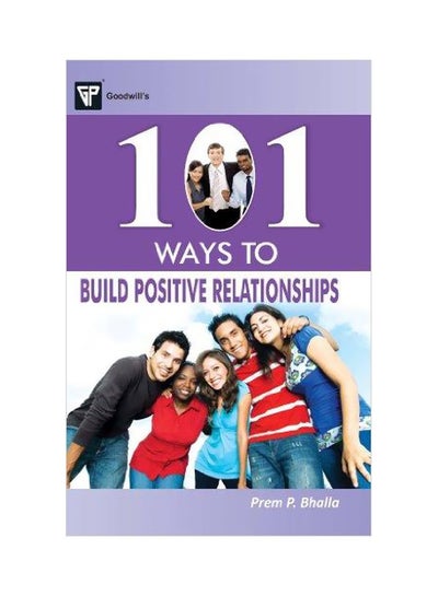 اشتري 101 Ways To Build Positive Relationships Paperback 1 في مصر