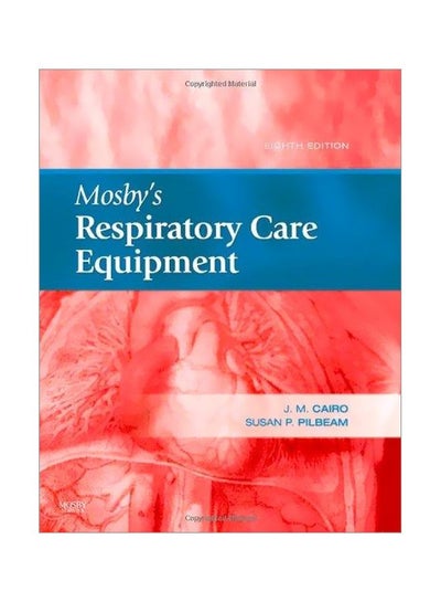 Buy Mosby's Respiratory Care Equipment hardcover english - 16-May-09 in Egypt