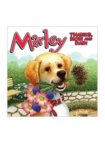 اشتري Marley: Thanks, Mom And Dad! paperback english - 15-Mar-11 في مصر