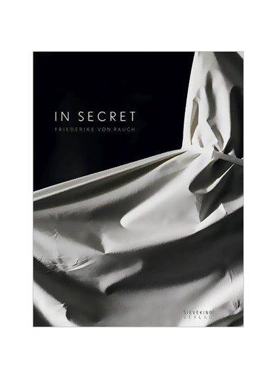 اشتري In Secret Hardcover by Friederike Von Rauch - 30-Jun-15 في مصر