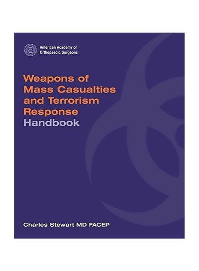 اشتري Weapons Of Mass Casualties And Terrorism Response Handbook Hardcover في مصر