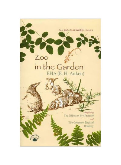 اشتري Zoo In The Garden : Lost And Found Wildlife Classics Hardcover في مصر