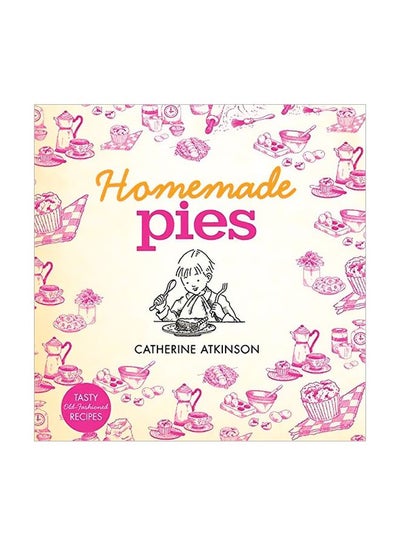 Buy Homemade Pies hardcover - 01-May-11 in Egypt