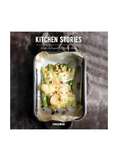 Buy Kitchen Stories Hardcover English by Elodie Bellegarde - 01-Jul-15 in Egypt