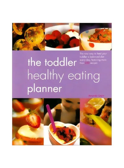 اشتري The Toddler Healthy Eating Planner Hardcover في مصر