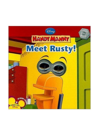 Buy Handy Manny Meet Rusty! board_book english - 14-Jul-09 in Egypt