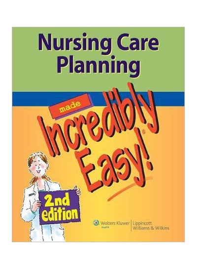 Buy Nursing Care Planning Made Incredibly Easy! Paperback English - 8-30-2017 in Egypt