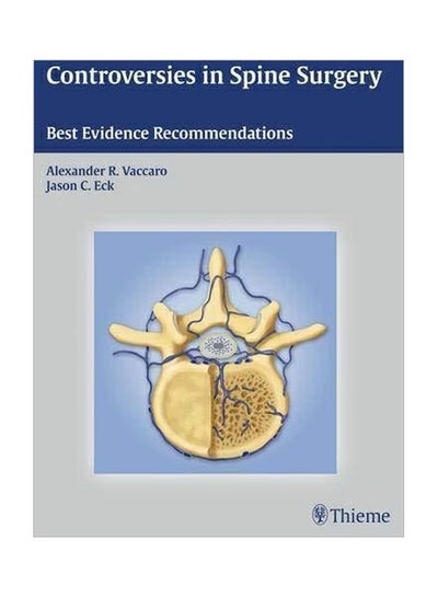 سعر Controversies In Spine Surgery: Best Evidence Recommendations ...