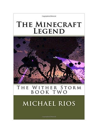 اشتري The Minecraft Legend: The Wither Storm Paperback في الامارات