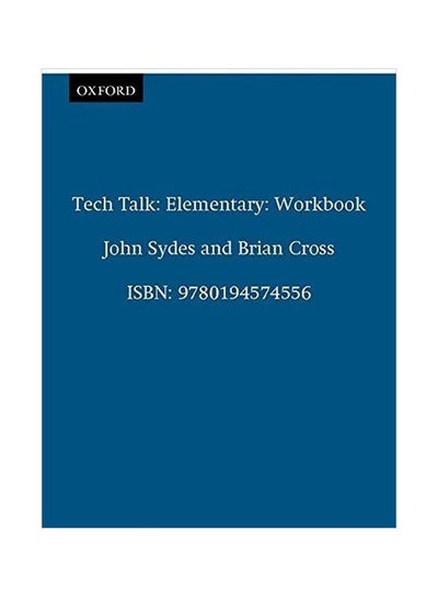 Buy Tech Talk Elementary: Workbook Paperback English by John Sydes - 31-Dec-03 in Egypt