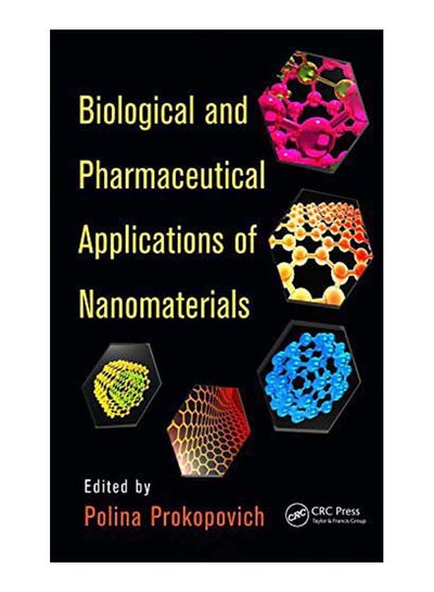 Buy Biological And Pharmaceutical Applications Of Nanomaterials Hardcover English - 3-Aug-15 in Egypt