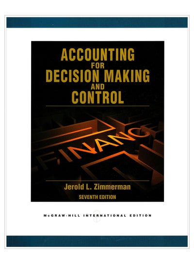 Buy Accounting For Decision Making And Control paperback english - 16-May-10 in Egypt