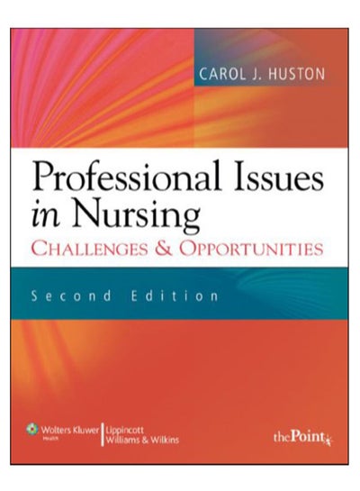 اشتري Professional Issues In Nursing Challenges & Opportunities Paperback 2nd revised edition في مصر