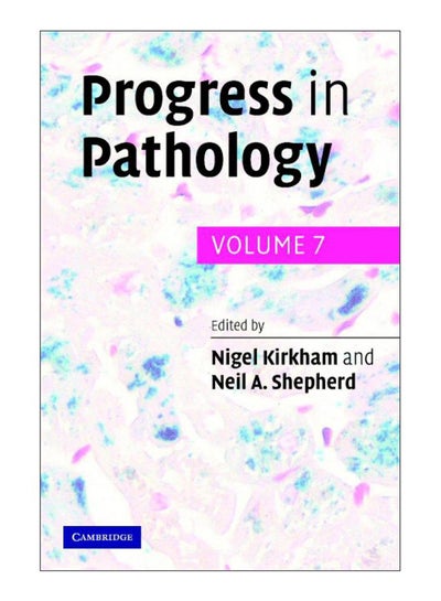 Buy Progress In Pathology Paperback English by Nigel Kirkham - 12-Apr-07 in Egypt