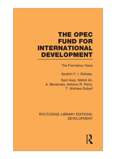 اشتري The Opec Fund For International Development hardcover english - 24-Nov-10 في مصر