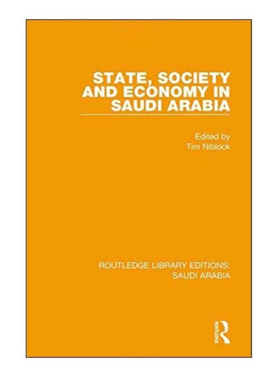 اشتري State, Society And Economy In Saudi Arabia hardcover english - 3-Feb-15 في مصر