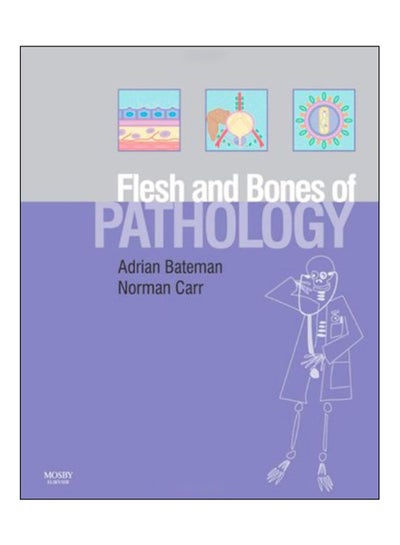 Buy Flesh And Bones Of Pathology paperback english - 5-Dec-08 in Egypt