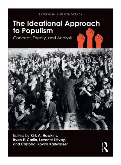 اشتري The Ideational Approach To Populism paperback english - 4-Oct-18 في مصر