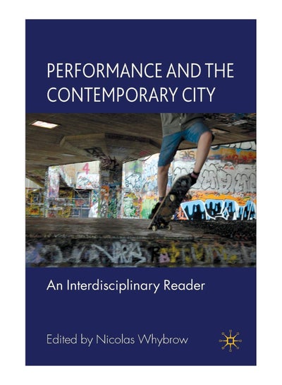 اشتري Performance And The Contemporary City Paperback في مصر