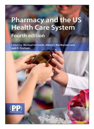 Buy Pharmacy And The US Health Care System paperback english - 15-Apr-13 in Egypt