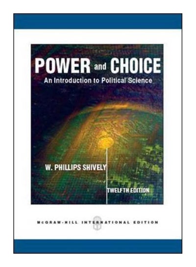 اشتري Power And Choice Paperback English by W. Phillips Shively - 16-Mar-10 في مصر