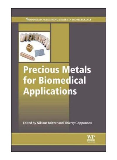 Buy Precious Metals For Biomedical Applications hardcover english - 21-May-14 in Egypt