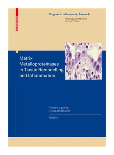 اشتري Matrix Metalloproteinases In Tissue Remodelling And Inflammation Hardcover في مصر