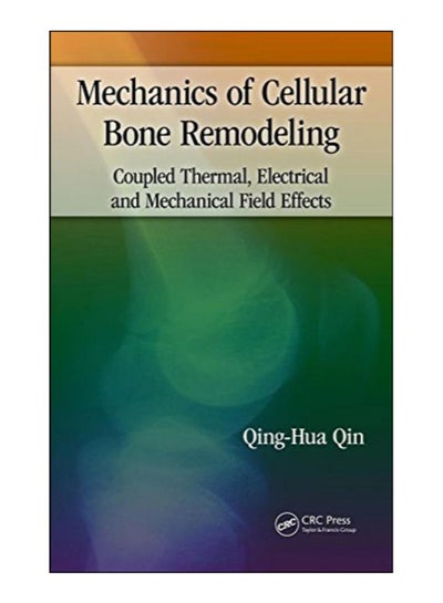 Buy Mechanics Of Cellular Bone Remodeling hardcover english - 5-Feb-13 in Egypt