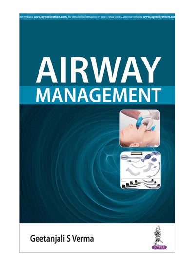 Buy Airway Management Paperback English by Geetanjali S Verma - 43328 in Egypt