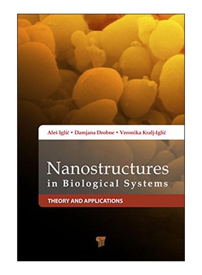 اشتري Nanostructures In Biological Systems Hardcover 1st في مصر