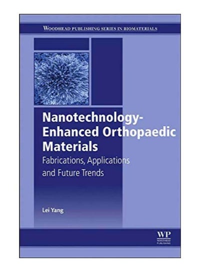 Buy Nanotechnology-Enhanced Orthopedic Materials hardcover english - 21-Jul-15 in Egypt