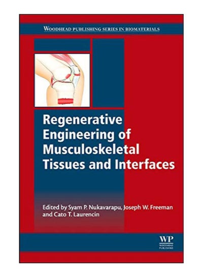 Buy Regenerative Engineering Of Musculoskeletal Tissues And Interfaces hardcover english - 1-May-15 in Egypt