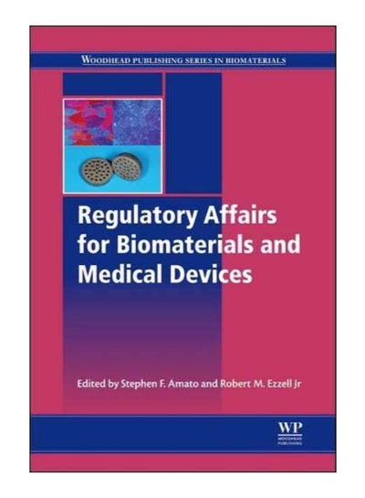 Buy Regulatory Affairs For Biomaterials And Medical Devices hardcover english - 14-Oct-14 in Egypt