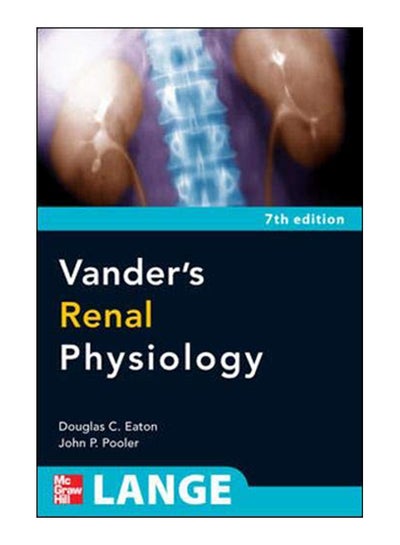 Buy Vander's Renal Physiology Paperback English by Douglas Eaton - 22 May 2009 in Saudi Arabia