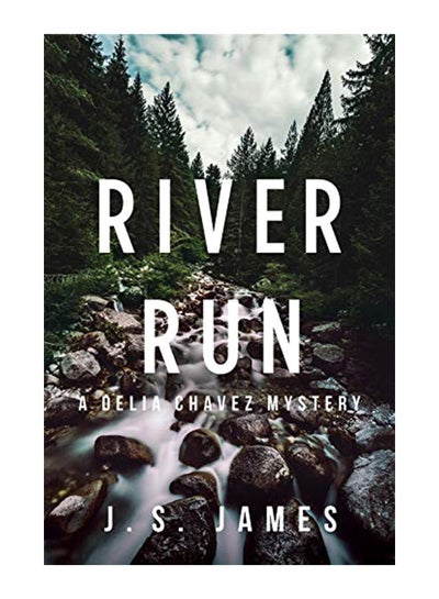 Buy River Run: A Delia Chavez Mystery hardcover english - 11/14/2019 in UAE